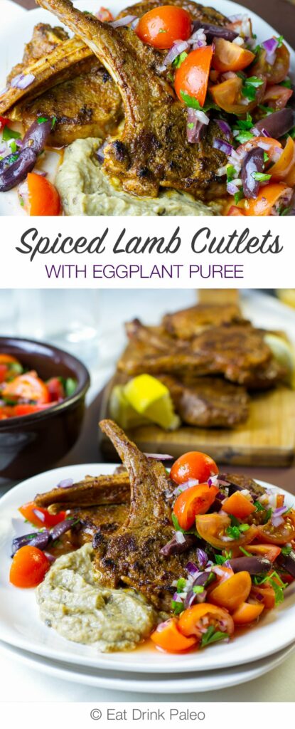 Spiced Lamb Cutlets with Eggplant Puree & Tomato Olive Salad
