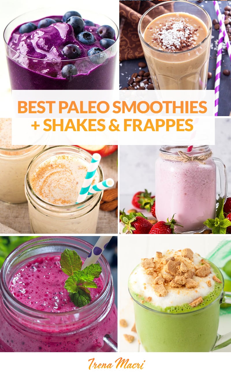 Best Paleo Smoothie Recipes, Shakes & Frappes 