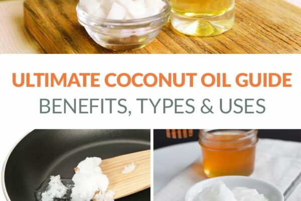 Coconut oil guide: benefits, types, uses and more