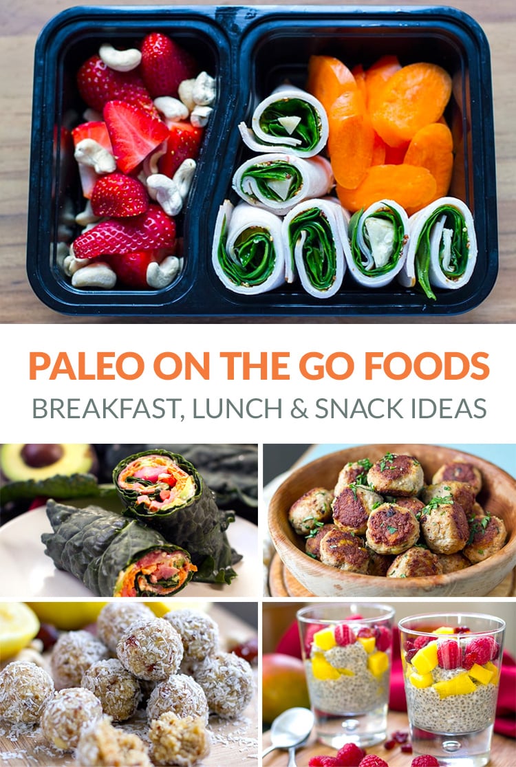 Paleo On The Go: Breakfast, Lunch & Snack Ideas