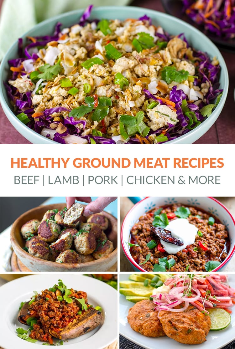 Healthy Ground Meat Recipes (Beef, Pork, Chicken, Lamb, Bison, Turkey & More)