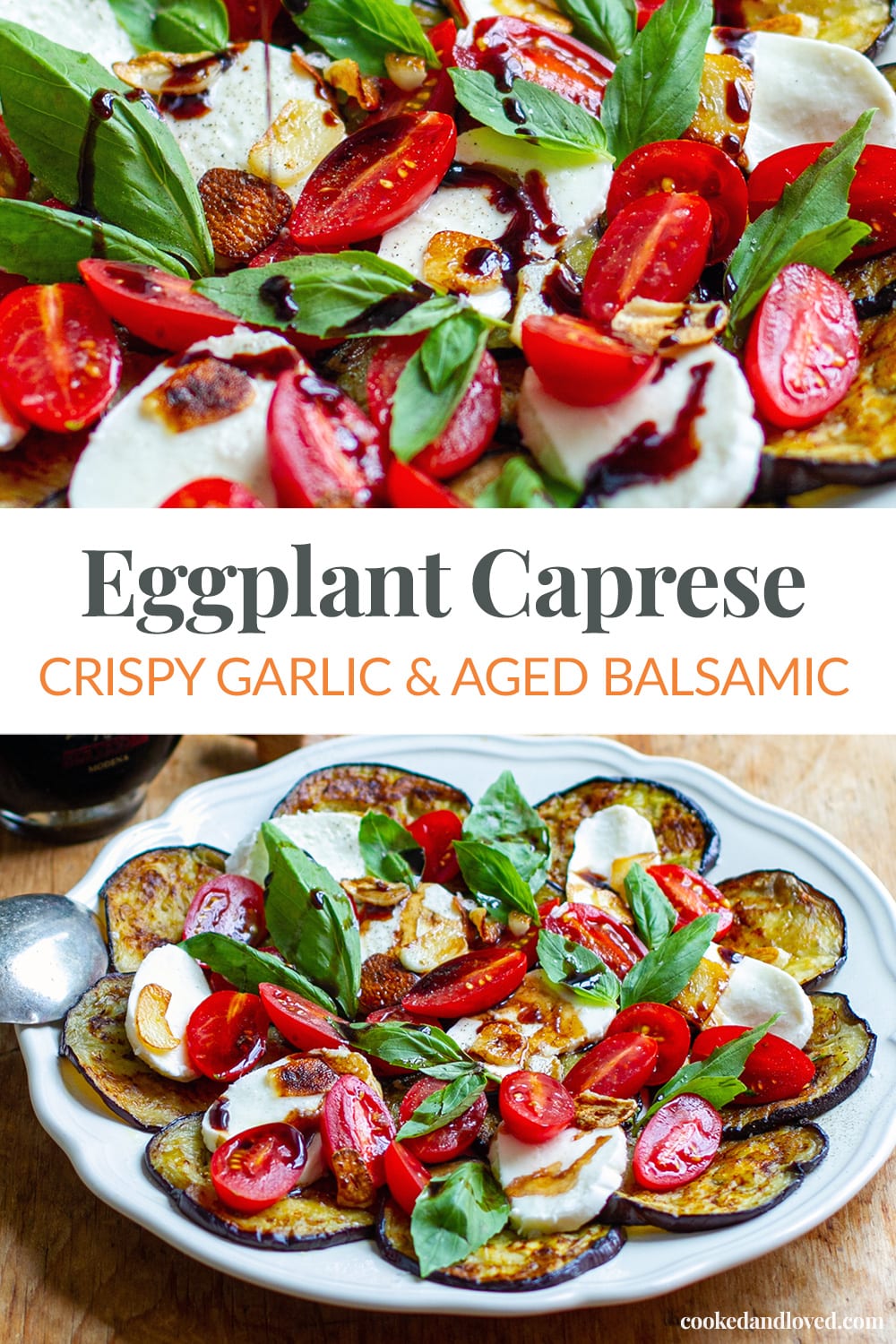 Eggplant Caprese Salad With Crispy Garlic & Aged Balsamic