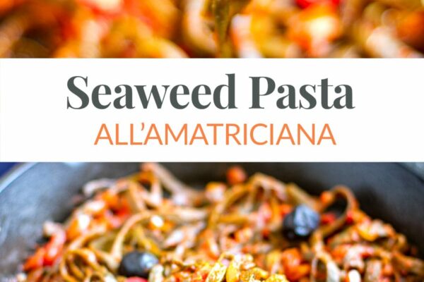 Seaweed Pasta All'Amatriciana Recipe