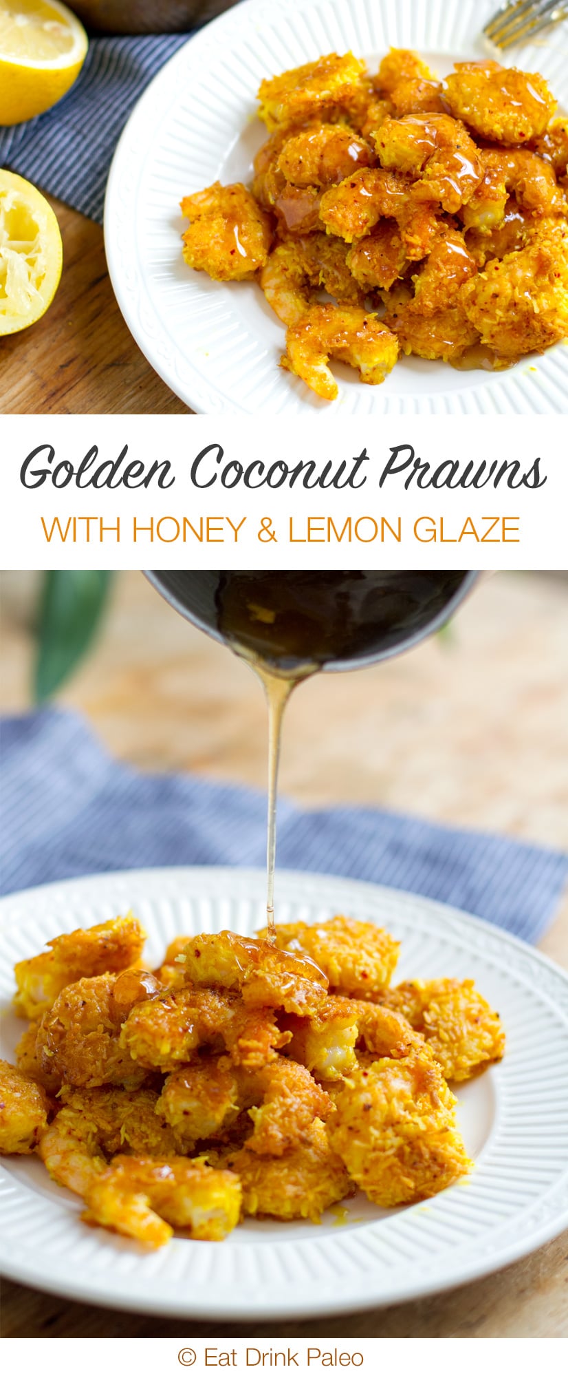 Golden Coconut Shrimp with Honey Lemon Glaze - fantastic paleo friendly recipes using juicy prawns