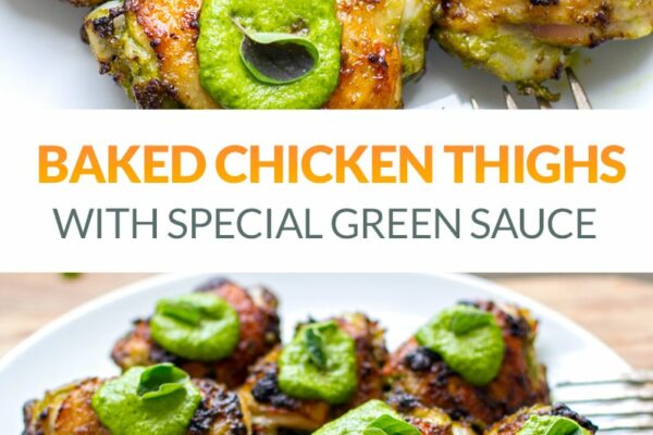 Baked Chicken Thighs With Special Green Sauce (Whole30, Keto)