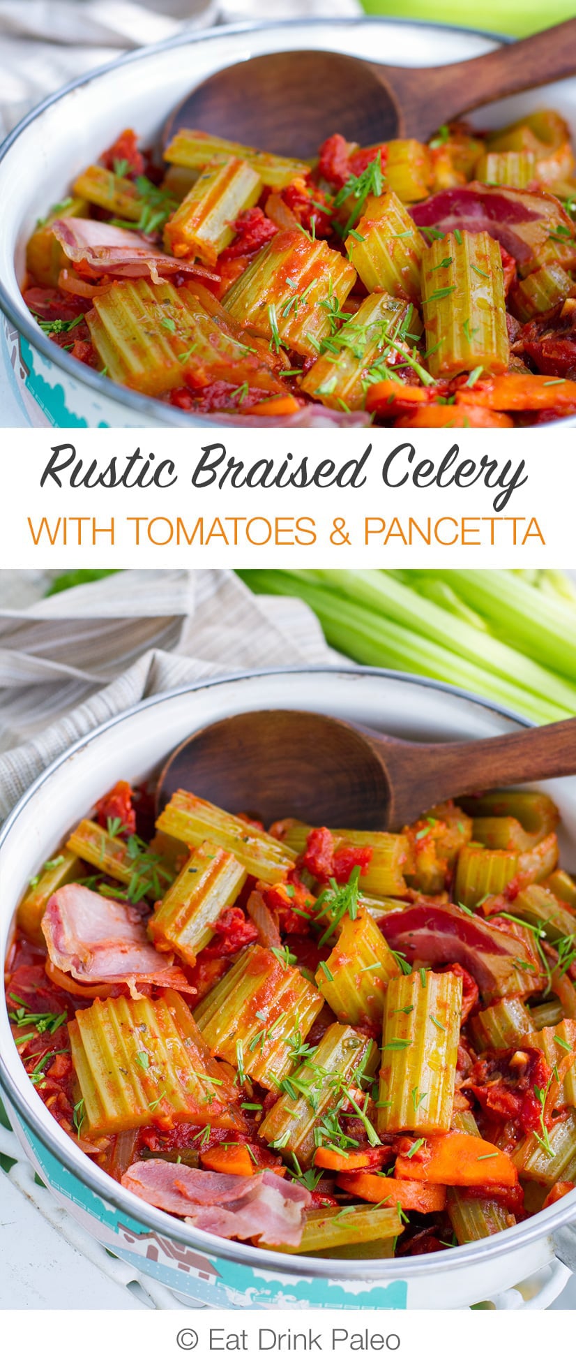 Rustic Braised Celery With Pancetta & Tomatoes (Paleo, Whole30, Gluten-free, Low-Carb)