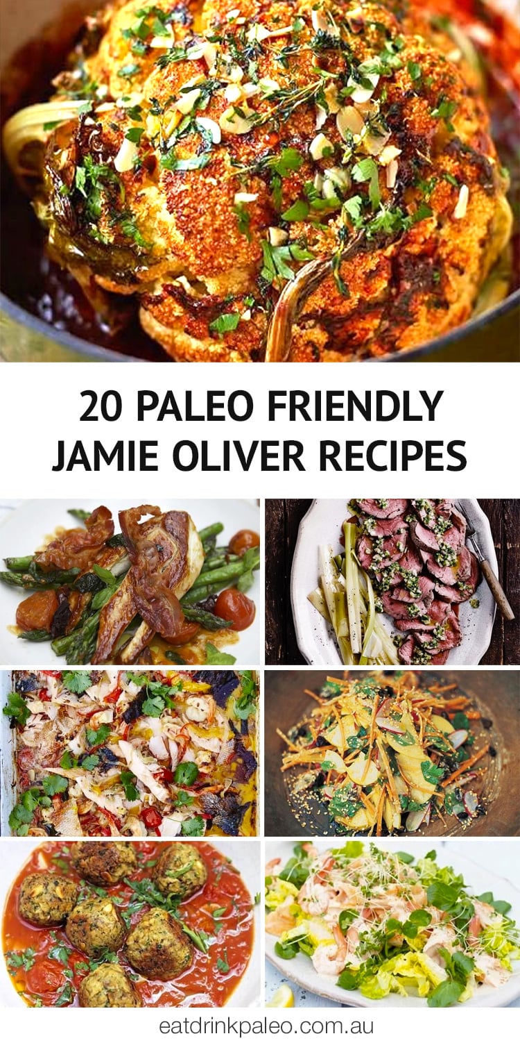 20 Paleo Friendly & Gluten-Free Jamie Oliver Recipes