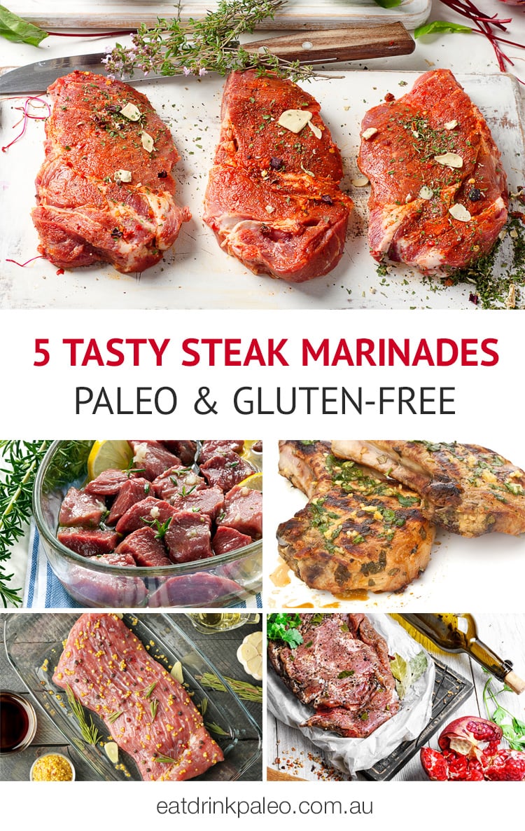 5 Of The Best Steak Marinades (Paleo, Gluten-Free)
