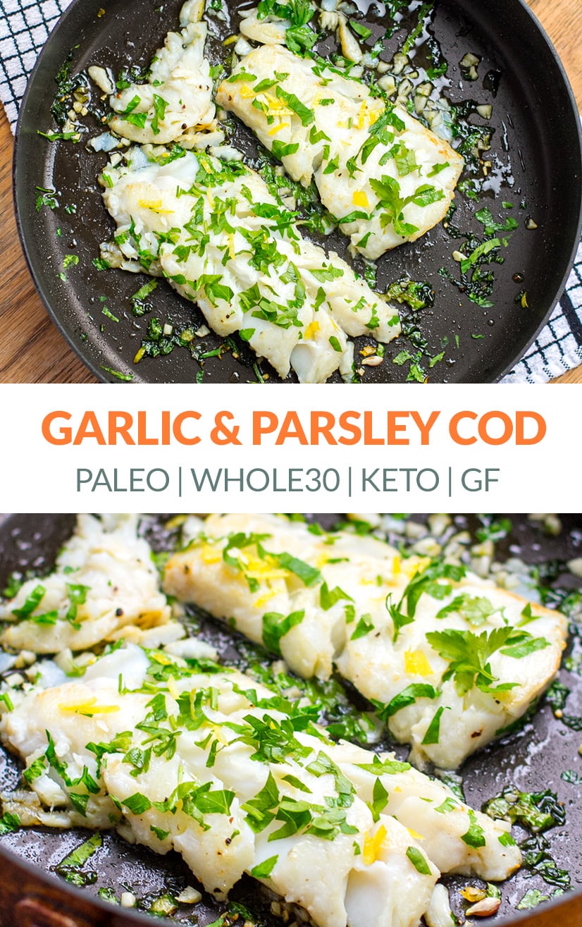 Grilled Cod With Garlic & Parsley (Paleo, Keto, Whole30)