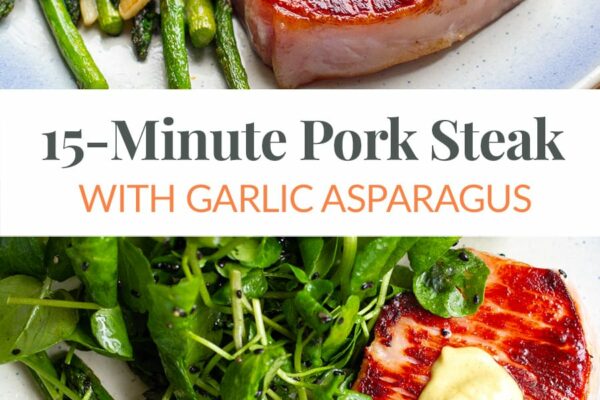 15-Minute Pork Steak & Garlic Asparagus