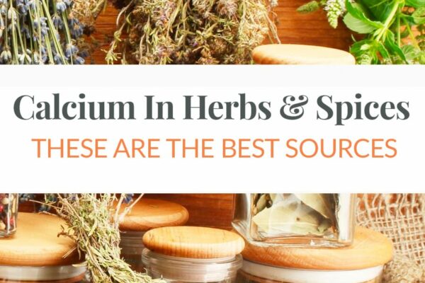 Calcium In Herbs & Spices: Best Sources