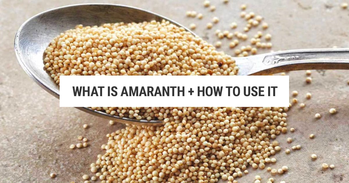 What is Amaranth? Plus, How to Add it to Your Paleo Diet