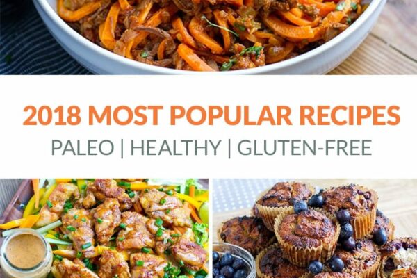 My Top 12 Most Paleo Recipes of 2018