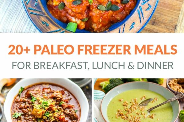 20+ Paleo Freezer Meals Including Breakfast, Lunch & Dinner