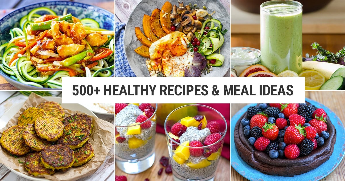 Healthy Recipes & Meal Ideas
