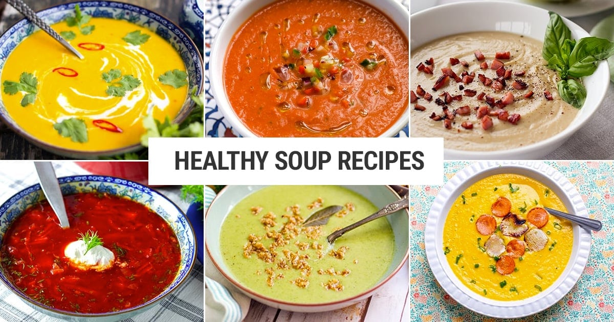 Healthy Soup Recipes - Cooked & Loved