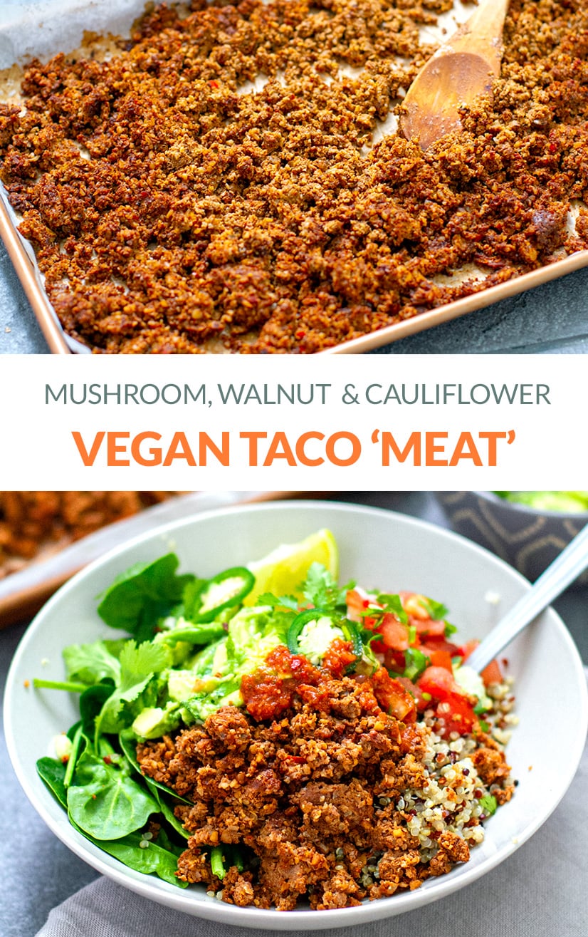 Vegan Taco Meat With Mushrooms, Walnut & Cauliflower