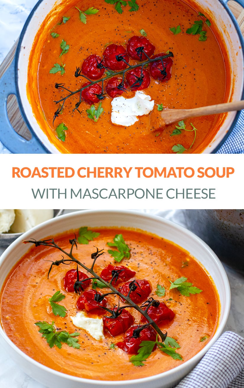 Roasted Cherry Tomato Soup With Mascarpone