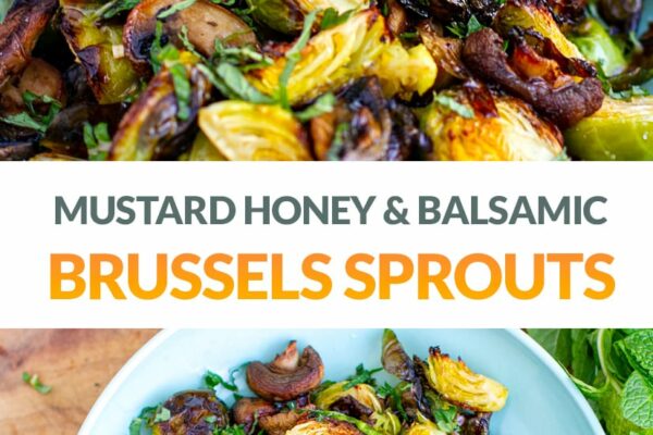 Roasted Brussels Sprouts With Honey Balsamic Dressing