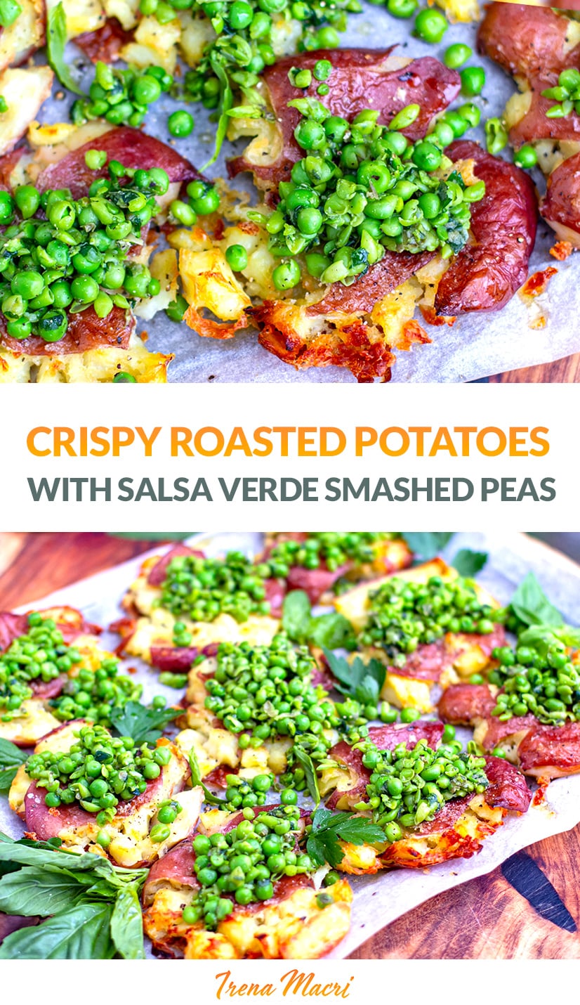 Crispy Roasted Smashed Potatoes With Salsa Verde Peas