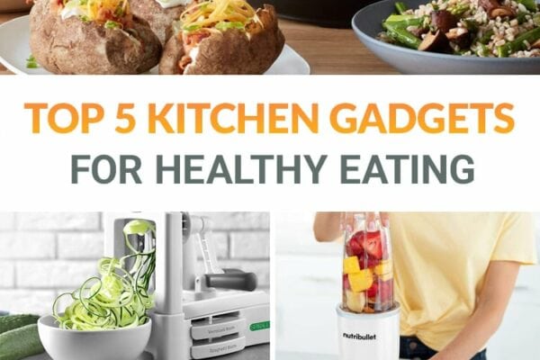 9 kitchen gadgets to make healthy eating easy