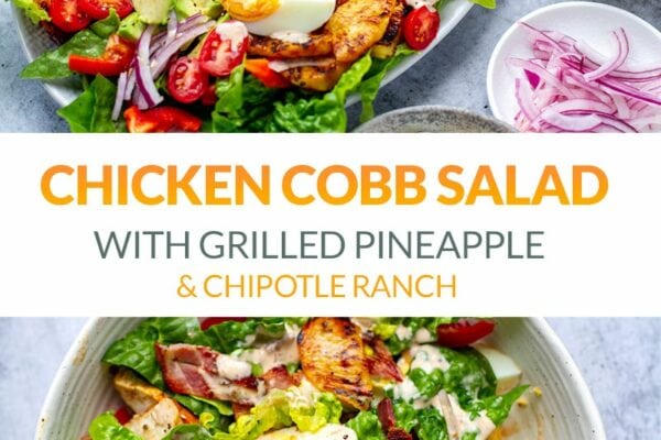 Chicken Cobb Salad With Chipotle Ranch & Grilled Pineapple