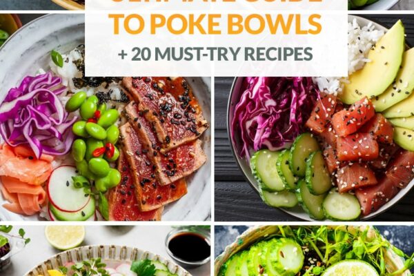 Ultimate Guide To Poke Bowls (20 Must-Try Recipes)