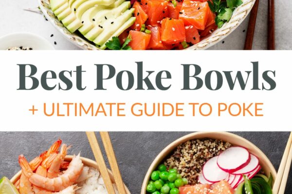 Best Poke Bowl Recipes (+ Ultimate Guide To Poke)