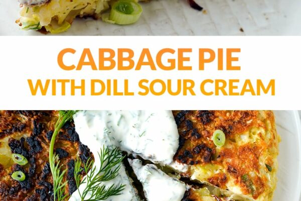 Cabbage Pie (With Sour Cream Dill Sauce)