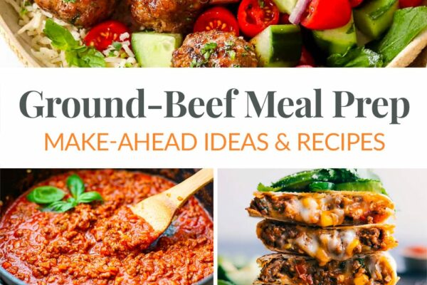 Ground Beef Meal Prep Ideas & Recipes