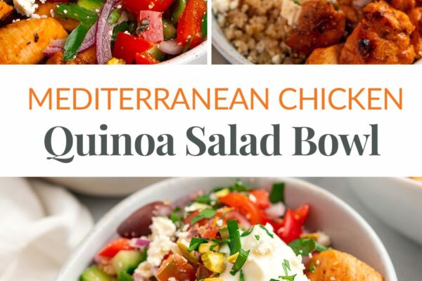Mediterranean Chicken Quinoa Salad Bowl