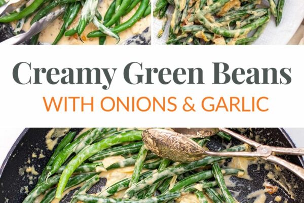 Creamy Green Beans With Onions & Garlic