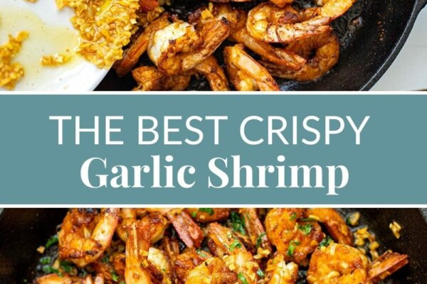 The Best Crispy Garlic Shrimp