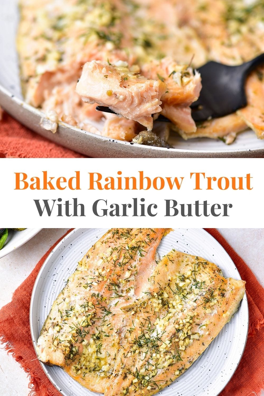 Baked Rainbow Trout With Garlic Butter